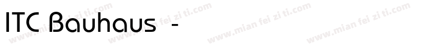 ITC Bauhaus字体字体转换